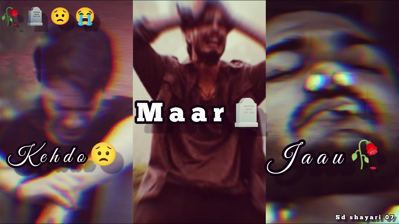 Mar Jaau Very Sad Status   Boy mood off status   Broken Heart Status   Sad Shayari 07