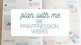 Plan with me in my B6 printpression weeks! Ft. Simplywatercolorco