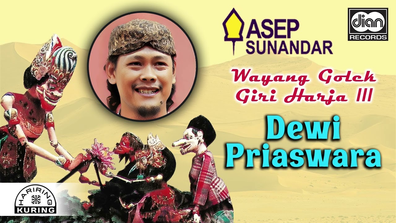 Asep Sunandar - Dewi Priaswara | Wayang Golek | Official Audio