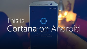 Say Hello to Cortana on Android