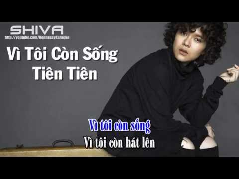 [ KARAOKE ] Vì Tôi Còn Sống - Tiên Tiên (Beat Full)