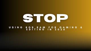 STOP Using 8GB RAM for Gaming in 2026! 😳