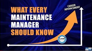 What Every Maintenance Manager Should Know