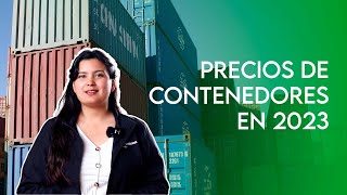 PRECIOS DE CONTENEDORES 2023 | CONTENEDORES MAS+