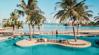 Holiday Inn Kandooma Maldives - A Cinematic Journey Through Paradise