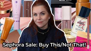 Sephora Sale Whats Actually Worth It Vs Whats Just Hype 2026