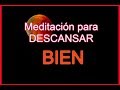 🎧🌺 MEDITACIÓN GUIADA PARA DESCANSAR Y DORMIR BIEN 🌺  SOLEDAD, ATAQUES DE PÁNICO, ANSIEDAD💗💙