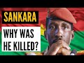 Thomas Sankara An African Revolutionary Why Was He Killed