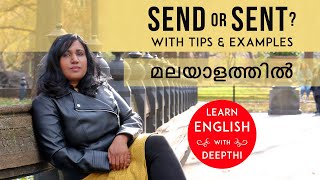 Difference between Send and Sent - Explained in Malayalam with tips, tricks and examples.