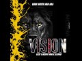 VISION Ft MEDDY LIL BRAD