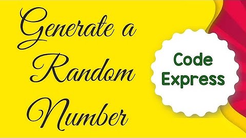 Generate a random number in c | Code Express