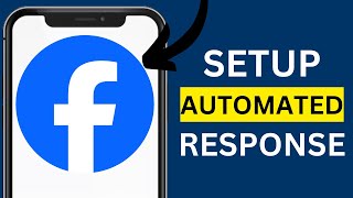 How To Setup Automated Responses On Facebook Messenger screenshot 5