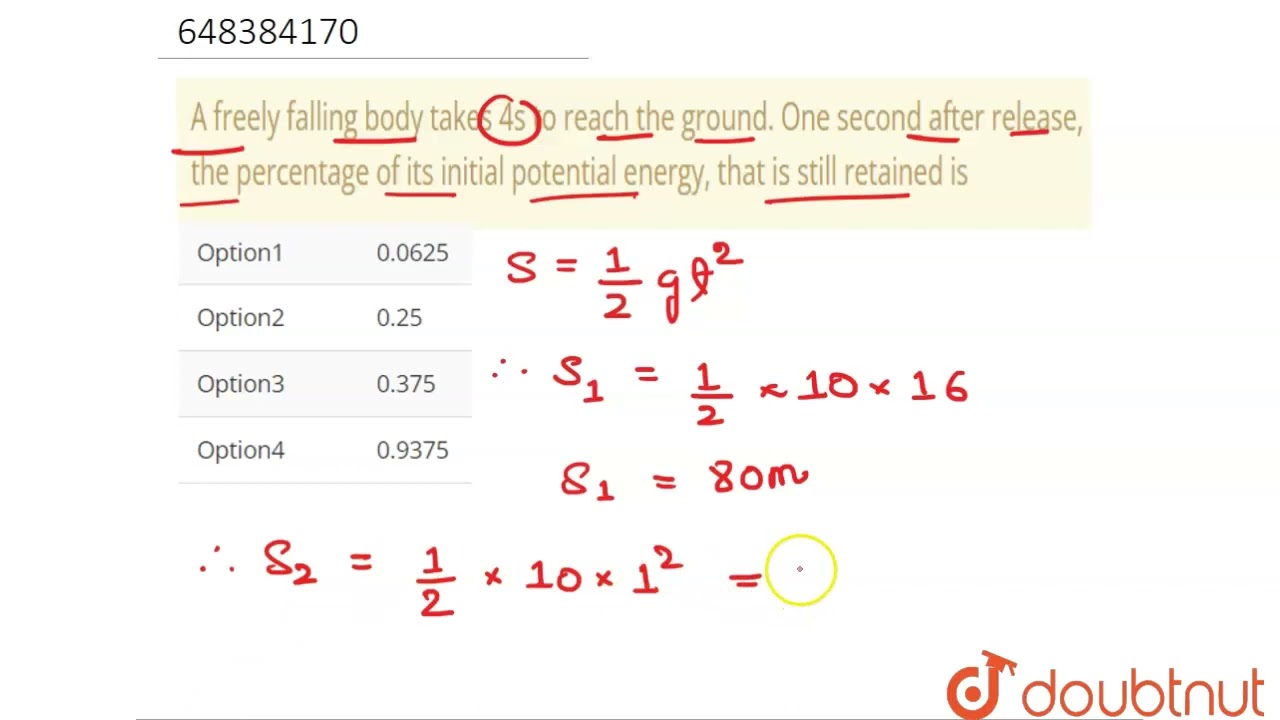 A Freely Falling Body Takes 4s To Reach The Ground One Second After A Freely Falling Body Takes 4s To Reach The Ground One Second After