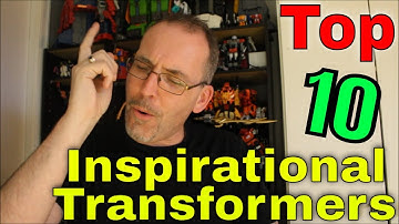 GotBot Counts Down: The Top 10 Most Inspirational Transformers