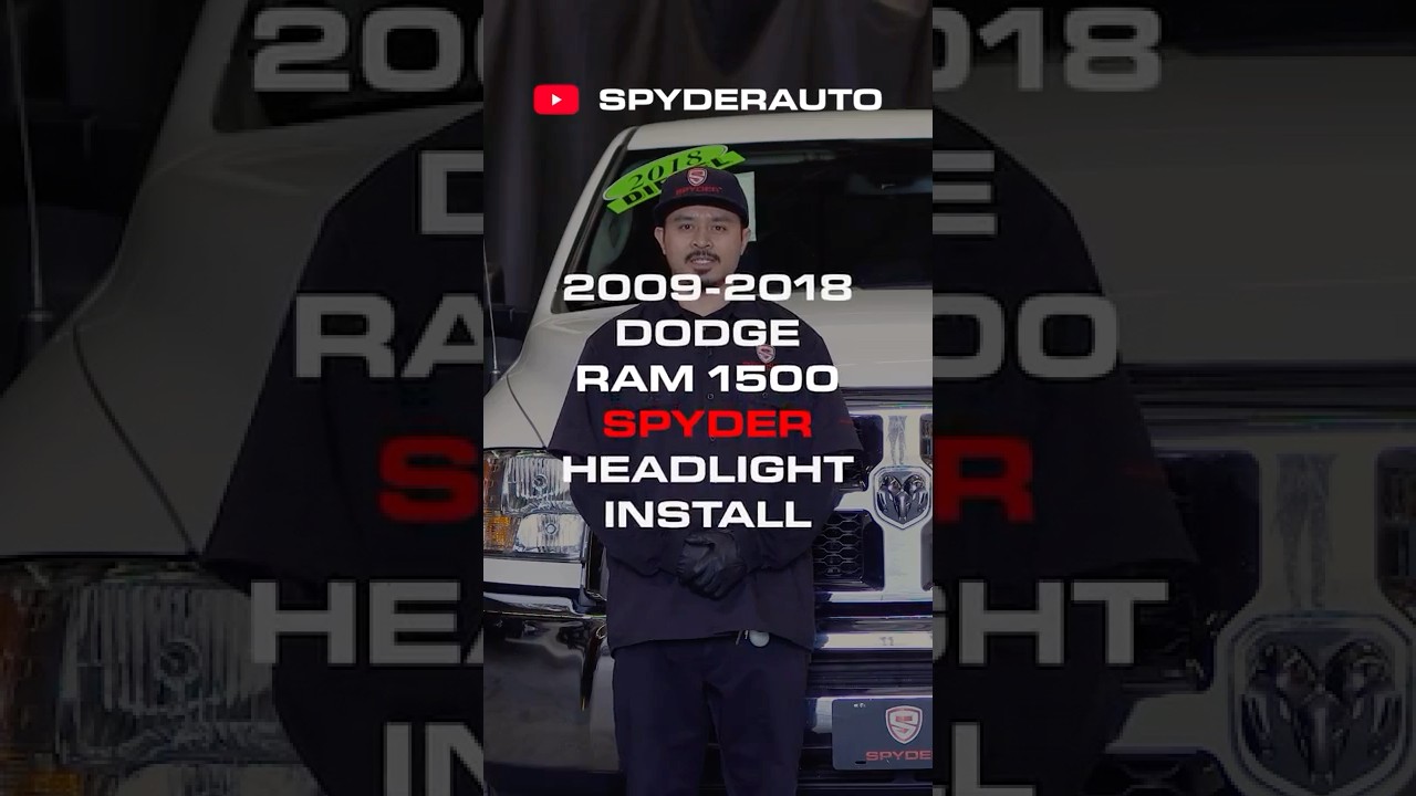 2009-2018 Dodge Ram 1500 Headlight - Spyder Install Guide