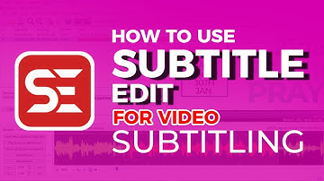 how to use Subtitle Edit to transcribe videos