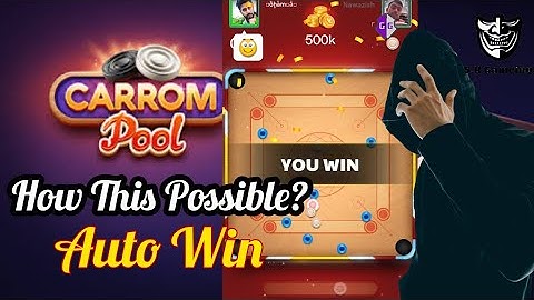 Carrom Pool Auto Win Hack !!! Carrom Pool Auto Win Trick New!! S.R Gaming 2020