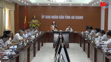 Hội nghị xúc tiến đầu tư vào An Giang phải “đặc sắc, thiết thực, hiệu quả”