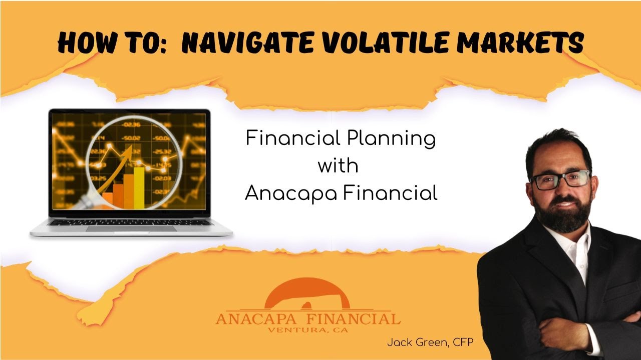 How to navigate volatile markets with Financial Planning - YouTube