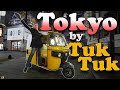 Tokyo by Tuk-Tuk