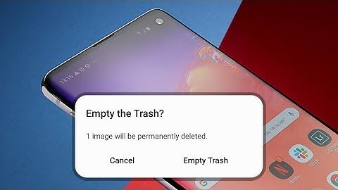 How To Delete Photos & Videos from Trash on Galaxy Note 10 / S10