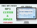 Free Mp3 Cutter & Joiner | Mix Your Songs | Pc Trick#