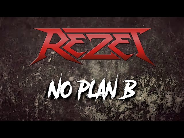 Rezet - No Plan B