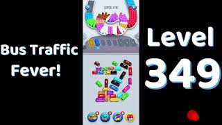 🎮 Bus Traffic Fever Level 349 Walkthrough 🚍 | Traffic Puzzle Gameplay | Solutionguruji
