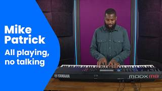 Yamaha MODX-M with Mike Patrick - All Playing No Talking