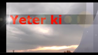 Yeter Ki -Şarkı- Söz Engin Namlı- Beste Yorum Suno Ai Yapay Zeka