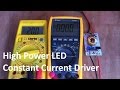 High Power LED Driver - 12v Solar Shed