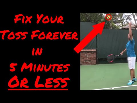 Fix Your Tennis Serve Toss in 5 Minutes or Less