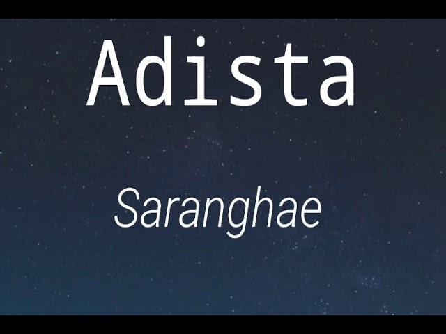 Lirik lagu Adista Saranghae class=