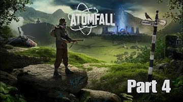 ATOMFALL Gameplay Walkthrough Part 4 FULL GAME - No Commentary