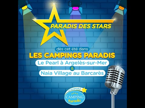 Lancement de la 1ère Tournée "Paradis des Stars" dans les Campings Paradis