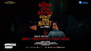 Sindy Purbawati ft. Mbah Mijan  - Setan Ora Doyan Demit Ora Ndulit |  