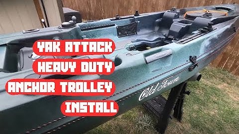 Installing Yak Attack HD Anchor Trolley | Old Town Top Water 120 PDL | Ep4