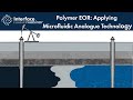 Polymer Enhanced Oil Recovery: Applying Microfluidic Analogue Technology