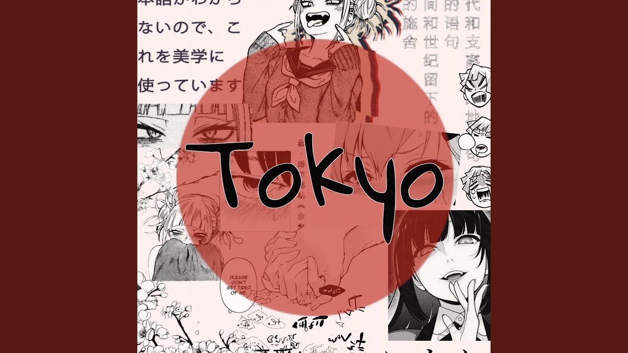 Watch Tokyo on YouTube Watch Tokyo on YouTube