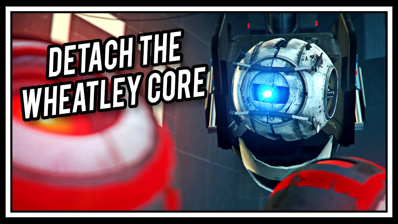 Portal Detach The Wheatley Core Youtube - portal 2 space core roblox