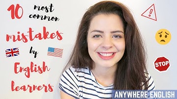 Top 10 Most COMMON MISTAKES English LEARNERS Make // Anywhere English