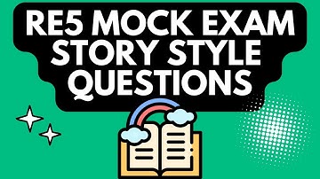 RE5 Mock Exam I Story Style Questions