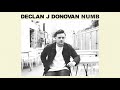 Declan j donovan  numb official audio