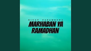 Download lagu Marhaban Ya Ramadhan