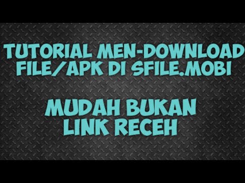 Tutorial Download File/Aplikasi di Sfile.mobi