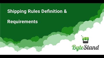 Shipping Rules Video 1 - Definition & Requirements by ByteStand MCF Shipping on Shopify