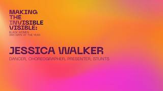 Jessica Walker | Making The Invisible Visible