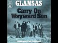 Carry On Wayward Son but it's just my voice