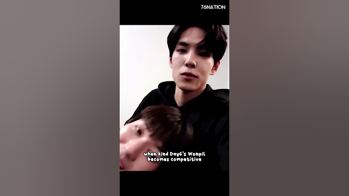 #day6 #wonpil BEING COMPETITIVE TO #dowoon