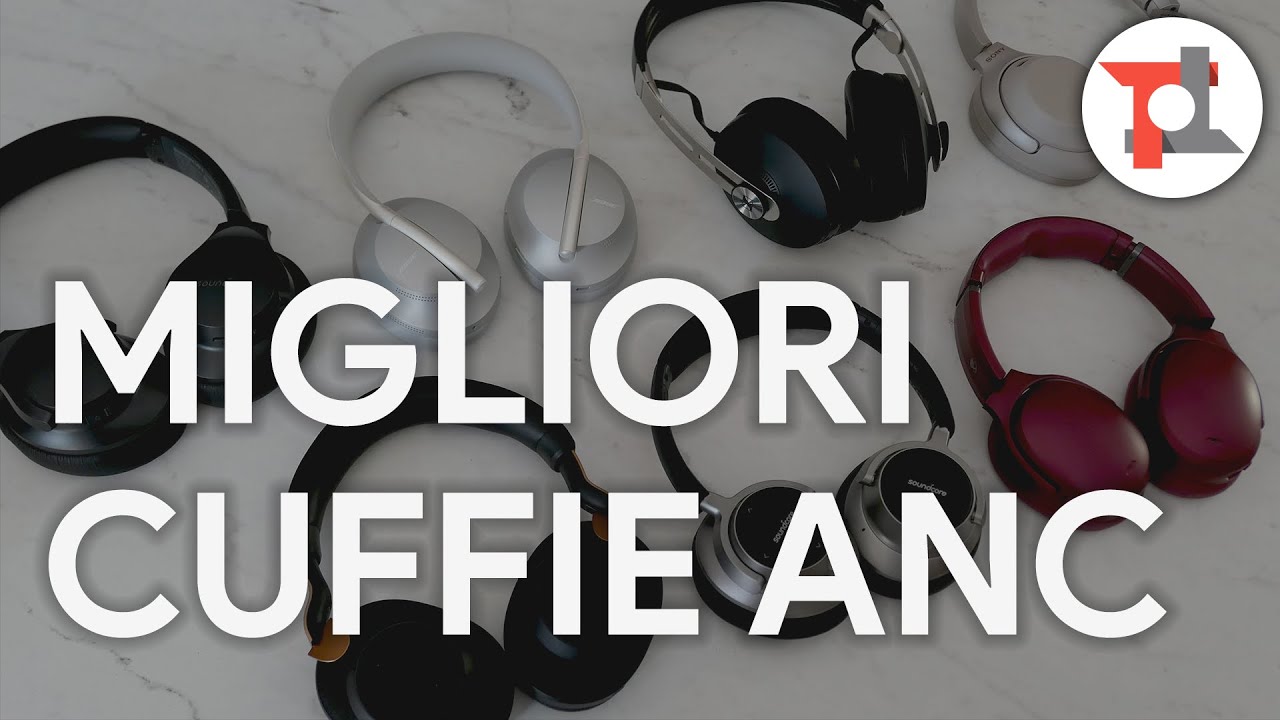 Migliori cuffie con cancellazione del rumore (ANC) | Guida Giugno 2022